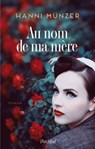 Au nom de ma mère - Hanni Munzer - 9782809823431