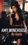 Amy Winehouse - No limits - Pascal Louvrier - 9782809825022