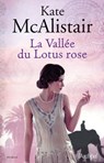 La vallée du lotus rose - Kate McAlistair - 9782809825398