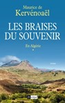 Les braises du souvenir - Maurice de Kervénoaël - 9782809825862