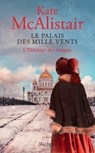 Le palais des mille vents - L'Héritage des steppes - L'héritage des steppes - Kate McAlistair - 9782809842760