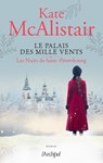 Le palais des Mille Vents - Tome 2 Les nuits de Saint-Petersbourg - Kate McAlistair - 9782809845327