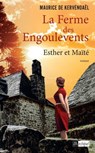 La ferme des Engoulevents - tome 3 - Esther et Maïté - Maurice de Kervénoaël - 9782809846478