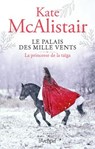 Le palais des mille vents - Tome 3 La princesse de la taïga - Kate McAlistair - 9782809847291