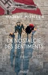 La nostalgie des sentiments - Hanni Munzer - 9782809848038