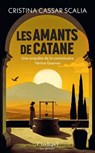 Les Amants de Catane - À l'origine de la série télé Vanina. Meurtres en Sicile. - Cristina Cassar Scalia - 9782809853247