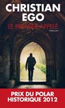 Le premier appelé - Christian Ego - 9782810004737
