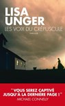 Les voix du crépuscule - Lisa Unger - 9782810005109