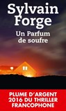 Un parfum de soufre - Sylvain Forge - 9782810006236
