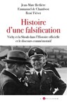Histoire d'une falsification - Jean-Marc Berlière ; Emmanuel de Chambost ; René Fiévet - 9782810011551
