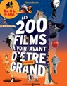 200 films à voir avant d'être grand pour les 3-8 ans - Philippe Besnier - 9782810419692