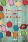 Le Charmant Cottage d'Amelia - Abby Clements - 9782810419760
