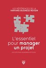 L'essentiel pour manager un projet - Nouvelle édition - Robert D. Austin ; Richard LUECKE - 9782810420711