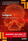 Insignis - Gagnant Prix 20 minutes 2022 - Charlotte Letourneur - 9782810440337