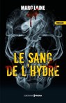 Le sang de l'hydre - Marc Laine - 9782810440689