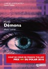 Démons - Coup de coeur de Franck Thilliez. Prix VSD 2016 - Marc Laine - 9782810440740
