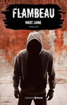Flambeau - Marc Laine - 9782810440771