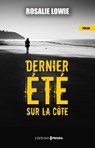 Dernier été sur la côte - Rosalie Lowie - 9782810441150
