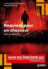 Requiem pour un chasseur - Coup de coeur de Françoise BOURDIN Grand Prix Femme Actuelle 2022 - Hervé Belliot - 9782810441228