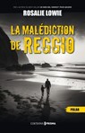 La malédiction de Reggio - Rosalie Lowie - 9782810441396
