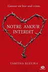 Notre amour interdit (édition Canada) - Tabitha Suzuma - 9782811220501