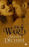 La Confrérie de la dague noire, T17 : L'Amant déchiré - J.R. Ward - 9782811223564