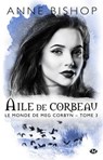 Le monde de Meg Corbyn, T3 : Aile de Corbeau - Anne Bishop - 9782811224608
