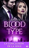 Blood Type, T3 : Jusqu'au sang - K.A. Linde - 9782811230616
