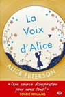 La Voix d'Alice - Alice Peterson - 9782811236151