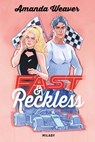 Racing Hearts, T1 : Fast & Reckless - Amanda Weaver - 9782811236922