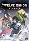 Twelve Demon Kings T05 - Shin Yamamoto - 9782811649814