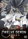 Twelve Demon Kings T06 - Shin Yamamoto - 9782811650872