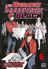 Les Brigades Immunitaires Black T06 - Issey Hatsuyoshiya ; Shigemitsu Harada ; Akane Shimizu - 9782811660888