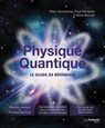 Physique Quantique - Le guide de référence - Nora Berrah ; Marc Humphrey ; Paul Pancella - 9782813221735
