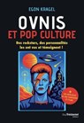 Ovnis et pop culture - Egon Kragel ; Jean-Claude Bourret - 9782813236524