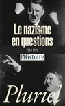 Le nazisme en questions - Collectif - 9782818500378