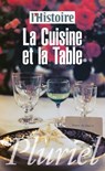 La Cuisine et la Table - Collectif - 9782818502938