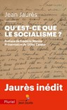 Qu'est-ce que le socialisme ? - Jean Jaurès - 9782818507346