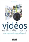 Vidéo et films d'entreprise - Fred Pirat - 9782818805923