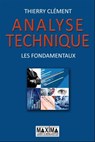 Analyse technique les fondamentaux - Thierry Clement - 9782818808153