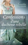 Les Soeurs Donovan, T2 : Confessions d'une duchesse rebelle - Jennifer Haymore - 9782820513724