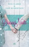 Douces nuits - Faye Robertson ; Ros Clarke - 9782820514318