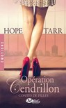 Contes de filles, T1 : Opération Cendrillon - Hope Tarr - 9782820518477