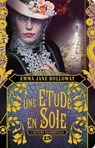 Baskerville : Une étude en soie - Emma Jane Holloway - 9782820519719