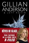 Earthend, T2 : Rêves de glace - Gillian Anderson ; Jeff Rovin - 9782820525192
