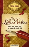 Les lettres volées - Silène Edgar - 9782820526281