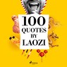 100 Quotes by Laozi - Lao Zi - 9782821116276