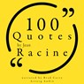 100 Quotes by Jean Racine - Jean Racine - 9782821178533
