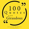 100 Quotes by Jean Giraudoux - Jean Giraudoux - 9782821178779