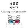 400 Quotations from Contemporary Philosophy - Nicolas de Chamfort ; Albert Einstein ; Gaston Bachelard ; Emil Cioran - 9782821178861